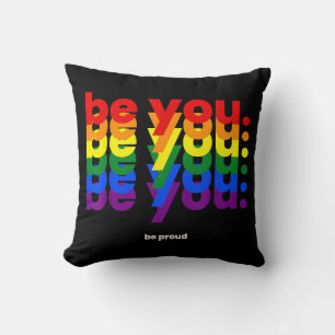 Be You Be Proud LGBTQ Pride Rainbow Lesbian Gay L Cushion