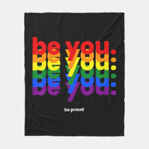 Be You Be Proud LGBTQ Pride Rainbow  Lesbian Gay L Fleece Blanket