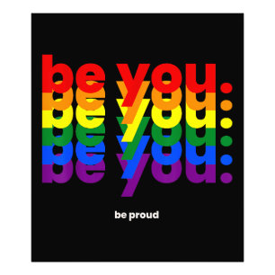 Be You Be Proud LGBTQ Pride Rainbow Lesbian Gay L Photo Print