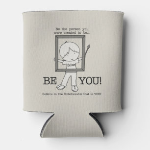 Be YOU! Can Cooler