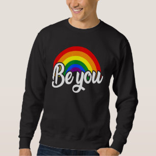 Be You Cute Rainbow Lgbt Pride Gay Lesbian Bisexua Sweatshirt