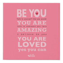 Be You — Faux Canvas Print (10” x 10”)