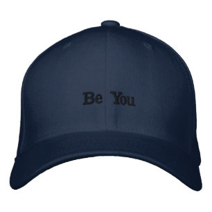 Be you – Inspirational Baseball Cap