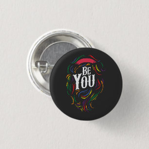 Be You LGBTQ Rainbow Gay Pride 3 Cm Round Badge