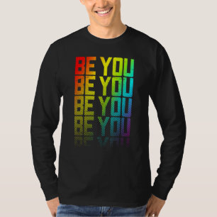 Be You Lgbtq+ Rainbow Gay Pride Text Fade Graphic T-Shirt