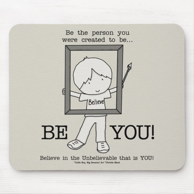 Be YOU! Mouse Pad (Front)