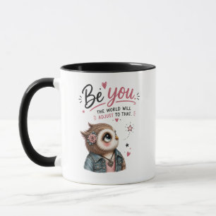 Be You Owl Inspirational Quote Graphic Art Mug