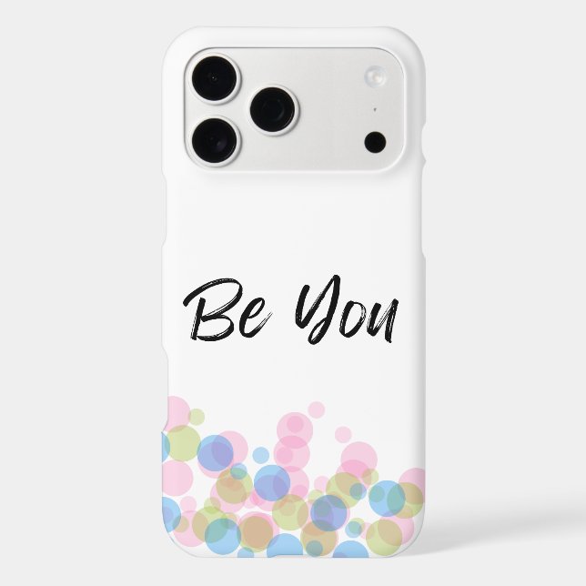 Be you Phone Case | Motivational Aesthetic design (Back)