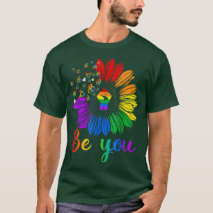 Be You Sunflower Pride LGBT Gay Lesbian Trans Bise T-Shirt