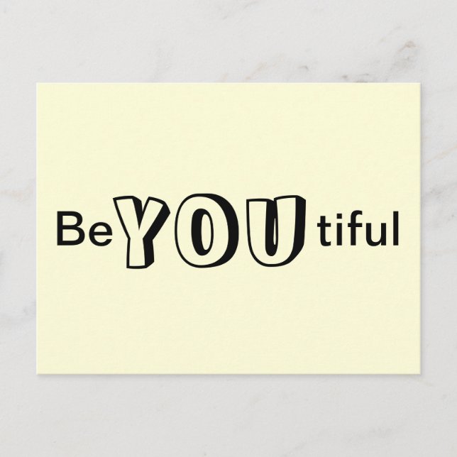Be You tiful Beautiful Yellow Fun Postcard (Front)