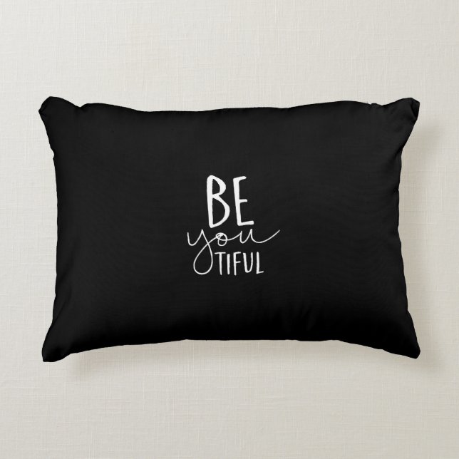 *****BE YOU TIFUL*** COOL PILLOW FOR HER (Front)
