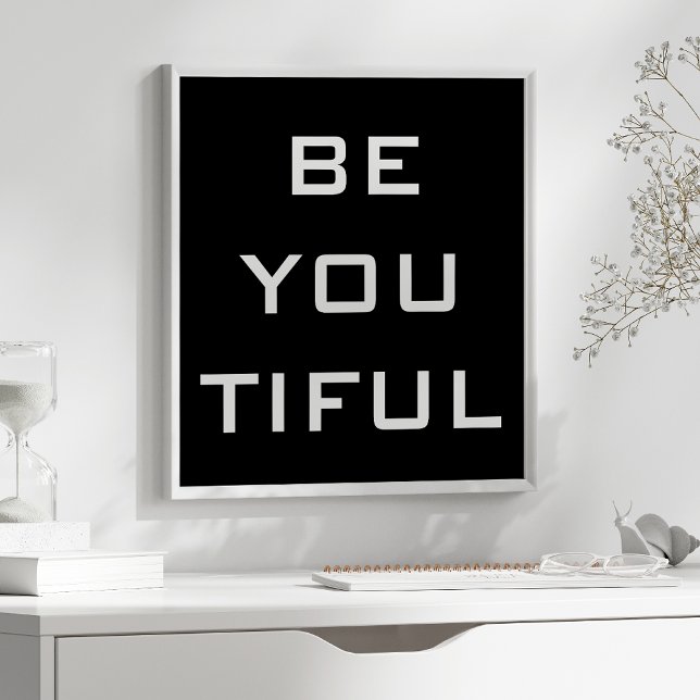 Be You Tiful Simple Poster (Creator Uploaded)