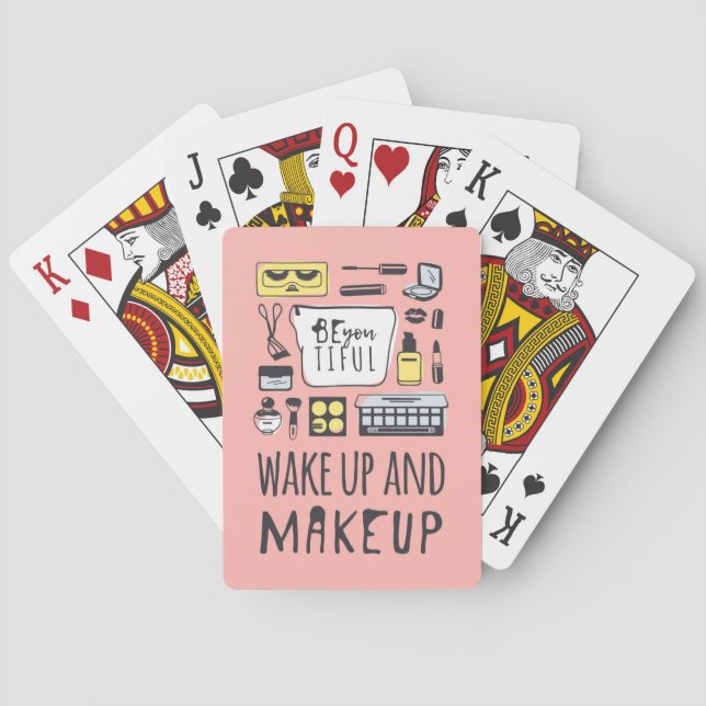 Be You Tiful | Wake Up And Makeup Playing Cards (Back)