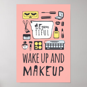 Be You Tiful   Wake Up And Makeup Poster