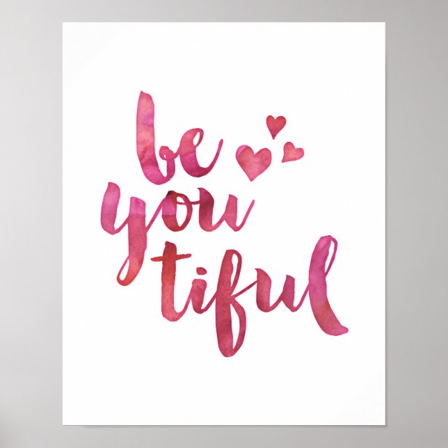 Be you tiful watercolor typography poster print (Front)