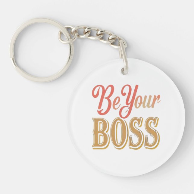 "Be Your Boss" An elegant colourful design Keychai Key Ring (Front)