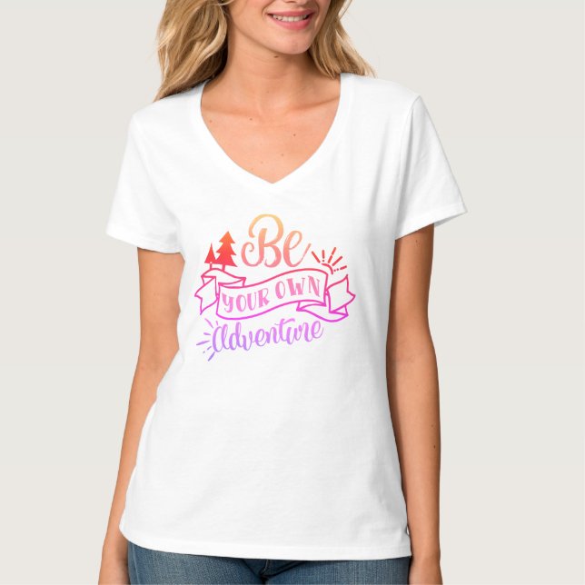 Be your own Adventure colourful tshirt design (Front)