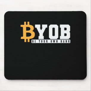 Be your own Bank Bitcoin Wallet Mouse Pad