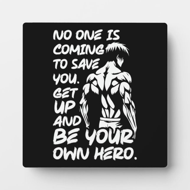 Be Your Own Hero - Anime Bodybuilding Gym Workout  Plaque (Front)