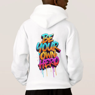 BE YOUR OWN HERO - Graffiti Typography 