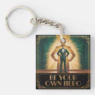 Be Your Own Hero Key Ring