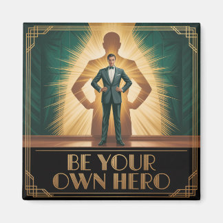 Be Your Own Hero Magnet
