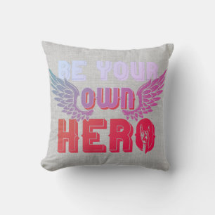 Be Your Own Hero Rocker Cushion