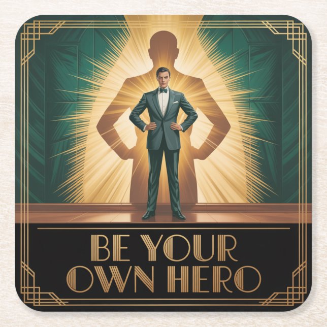 Be Your Own Hero Square Paper Coaster (Front)