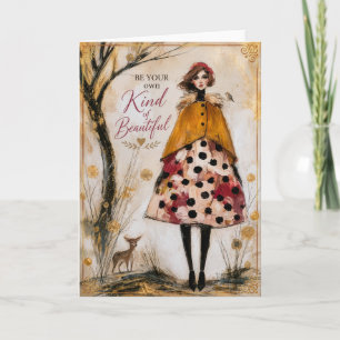 Be Your Own Kind Of Beautiful Inspirational Card