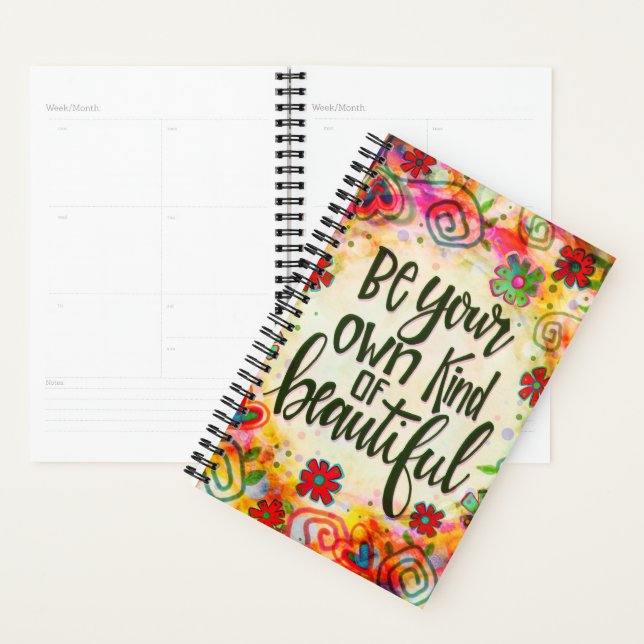 Be Your Own Kind of Beautiful Inspiring Quote Planner (Display)