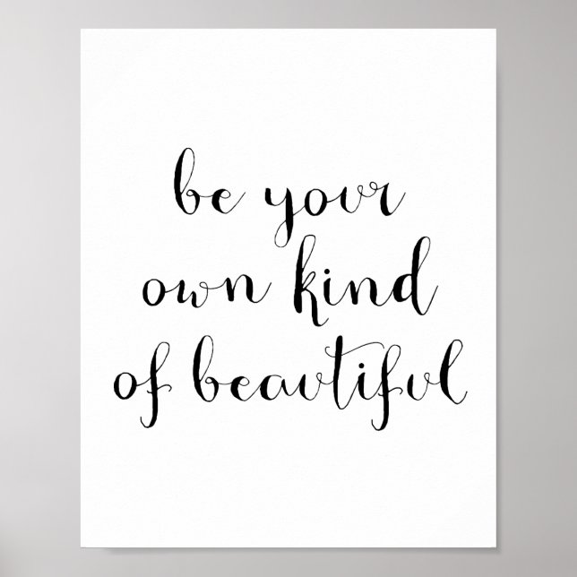 Be your own kind of beautiful poster (Front)