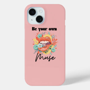 Be your own muse, Self-Love Quote iPhone 15 Case