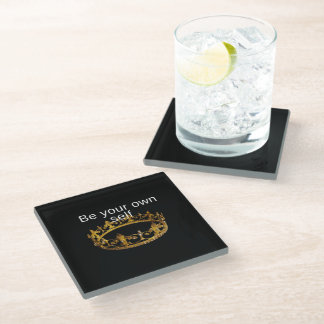 Be Your own self Glass Coaster