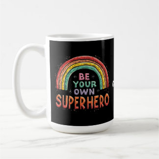 Be Your Own Superhero Inspirational & Colourful Coffee Mug
