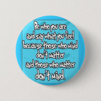 BE Yourself 6 Cm Round Badge