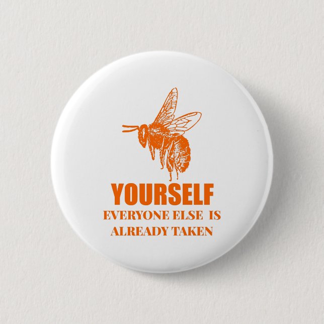 Be Yourself 6 Cm Round Badge (Front)