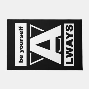Be Yourself Always motivational quote Doormat