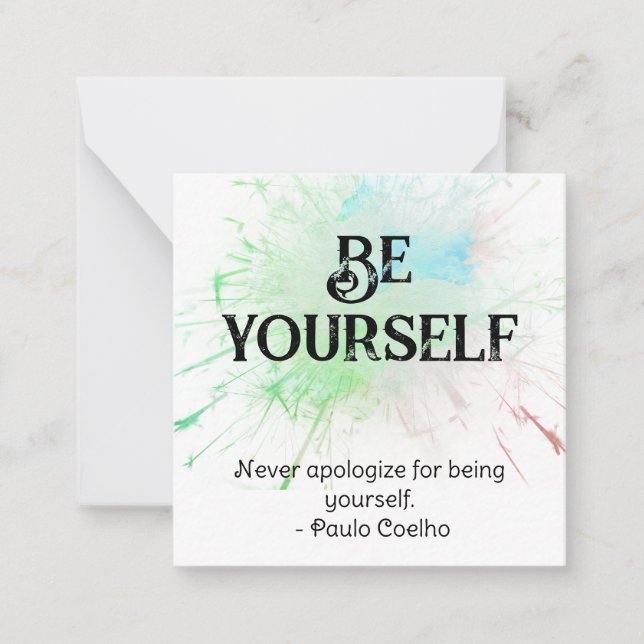 *~* BE YOURSELF AP62 Paulo Coelho Flat Note Card (Front)
