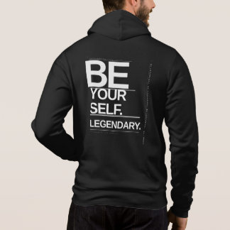 BE Yourself. BE Legendary Hoodie