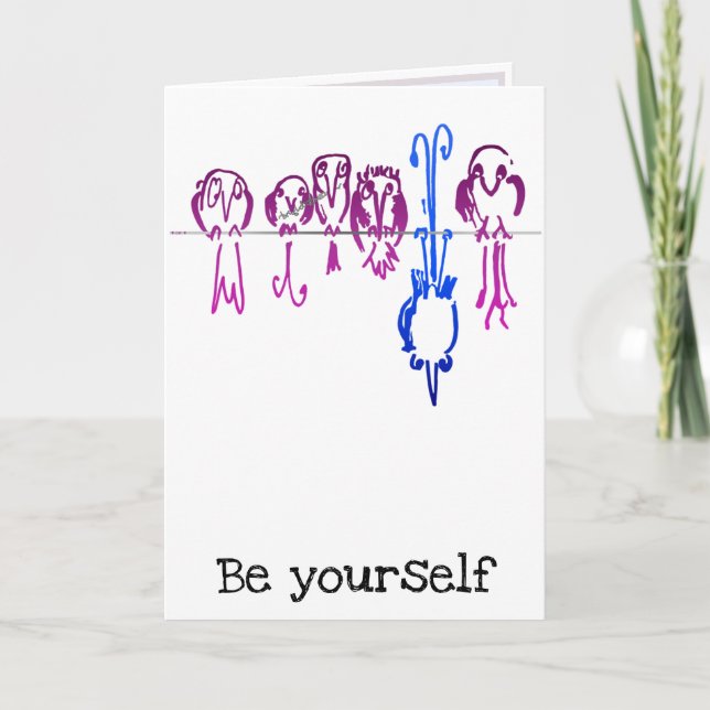 'Be yourself' Card (+ your message inside) (Front)