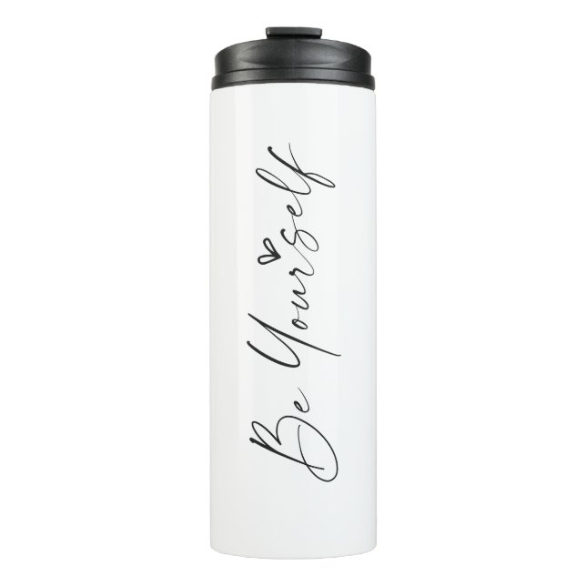 Be Yourself Custom Personalise Tumbler Mugs (Front)