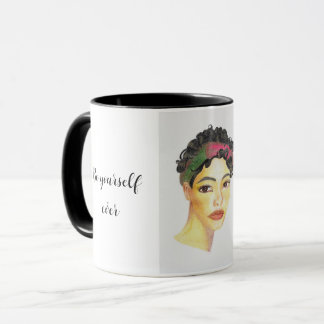 Be yourself ever without fear of being happy mug