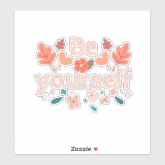 Be Yourself & fall leaves Custom-Cut Vinyl Sticker