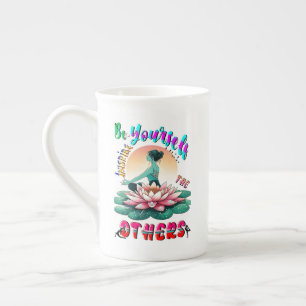 Be Yourself Inspire The Others Bone China Mug
