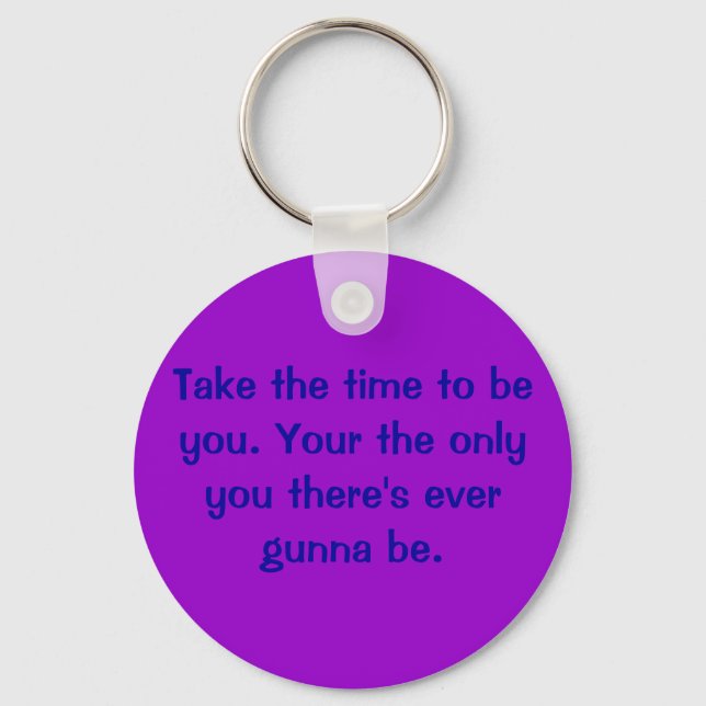 Be Yourself Key Ring (Front)