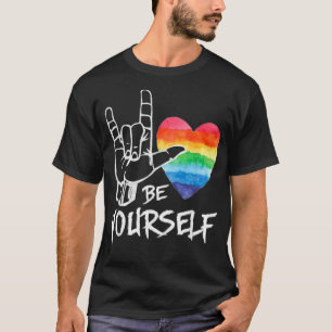 Be Yourself Lovely LGBT Gay Pride Lesbian Gays Lov T-Shirt