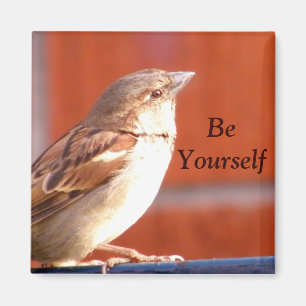Be Yourself_ Magnet