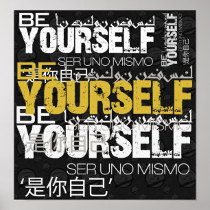 Be Yourself Poster