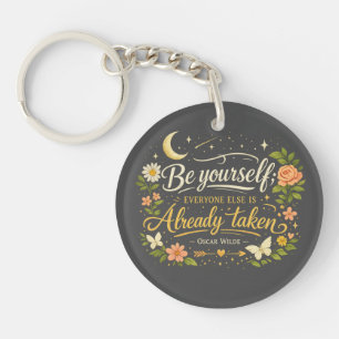 Be Yourself Quote Inspirational Oscar Wil Key Ring