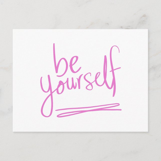 Be Yourself Quote Saying Motivation Inspiration Postcard (Front)